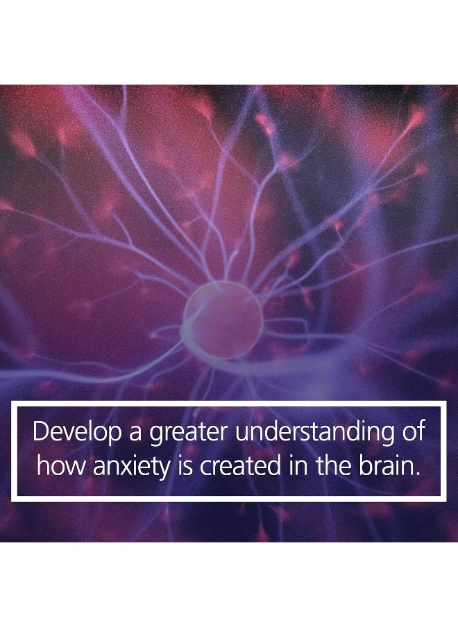 Rewire Your Anxious Brain: How to Use the Neuroscience of Fear to End Anxiety, Panic and Worry