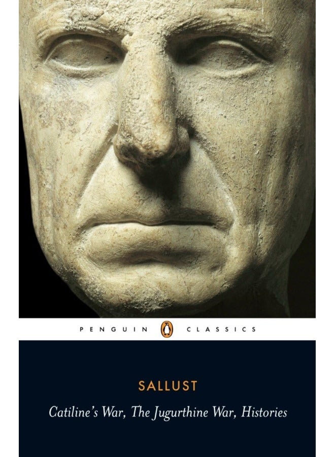 Catiline's War, The Jugurthine War, Histories 