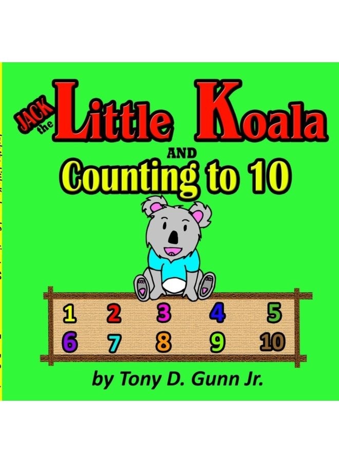 Jack the Little Koala and Counting to 10 - Paperback