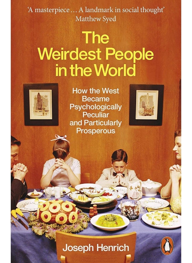 PENGUIN The Weirdest People in the World: How the West Became Psychologically Peculiar and Particularly Prosperous - Image 1