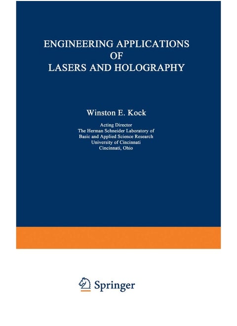 Engineering Applications of Lasers and Holography