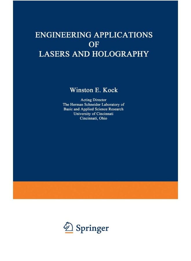 Engineering Applications of Lasers and Holography 