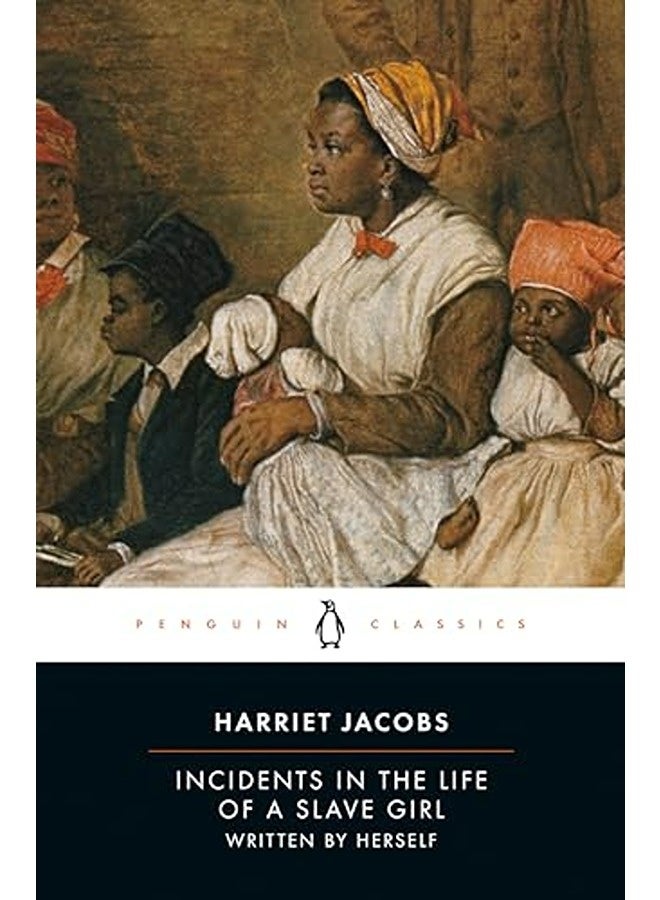 Incidents In The Life Of A Slave Girl Written By Herself By Jacobs Harriet  Irving Painter Nell Paperback 
