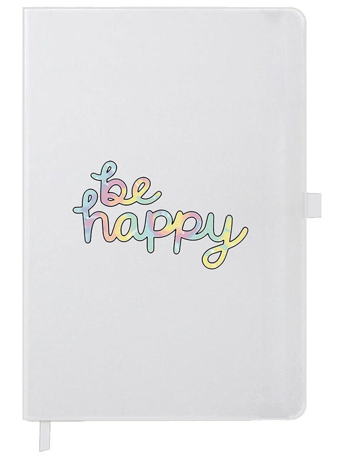 Theodor Designer A5 Thick White Hardcover Notebook Be Happy - Image 1