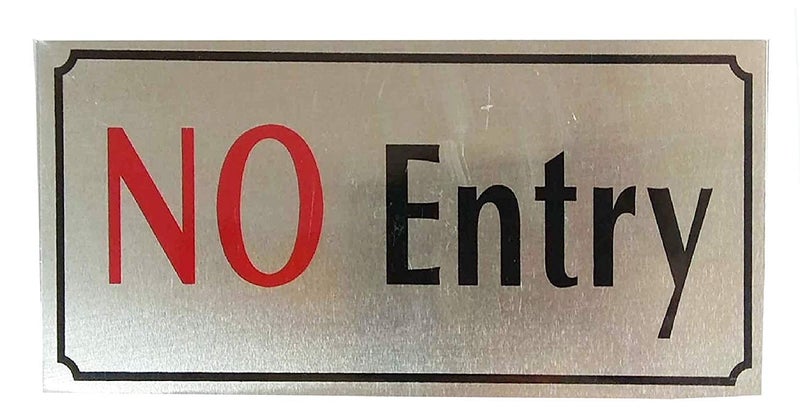 DEZIINE� 1 pcs NO Entry' Self Adhesive Stainless Steel Metal Signage Board Large - Silver. - Image 2
