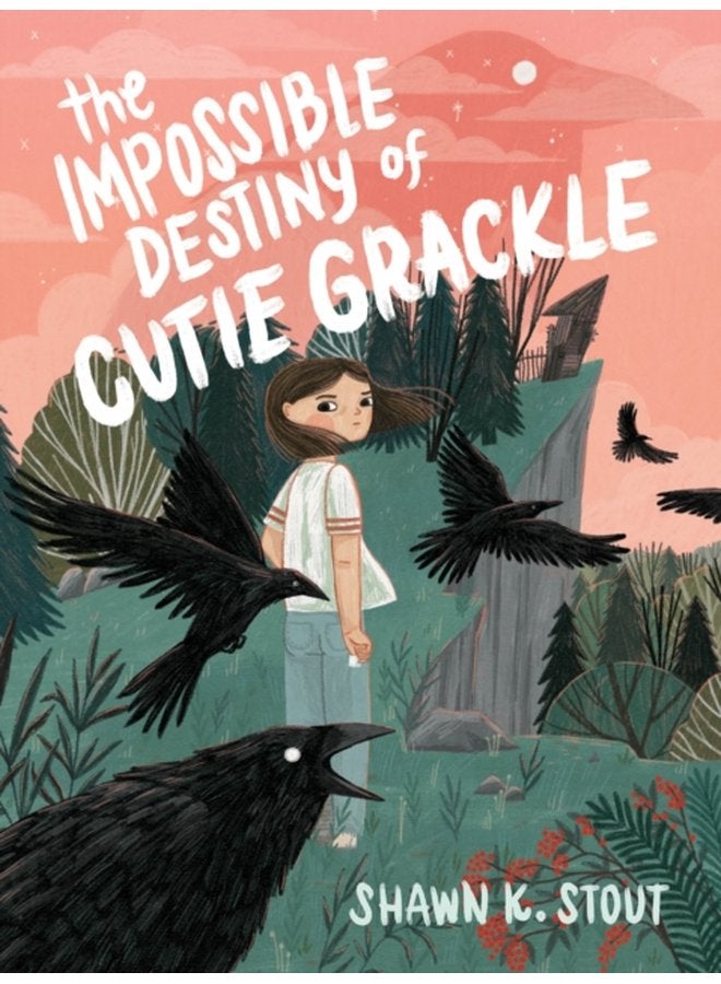 The Impossible Destiny of Cutie Grackle - Paperback