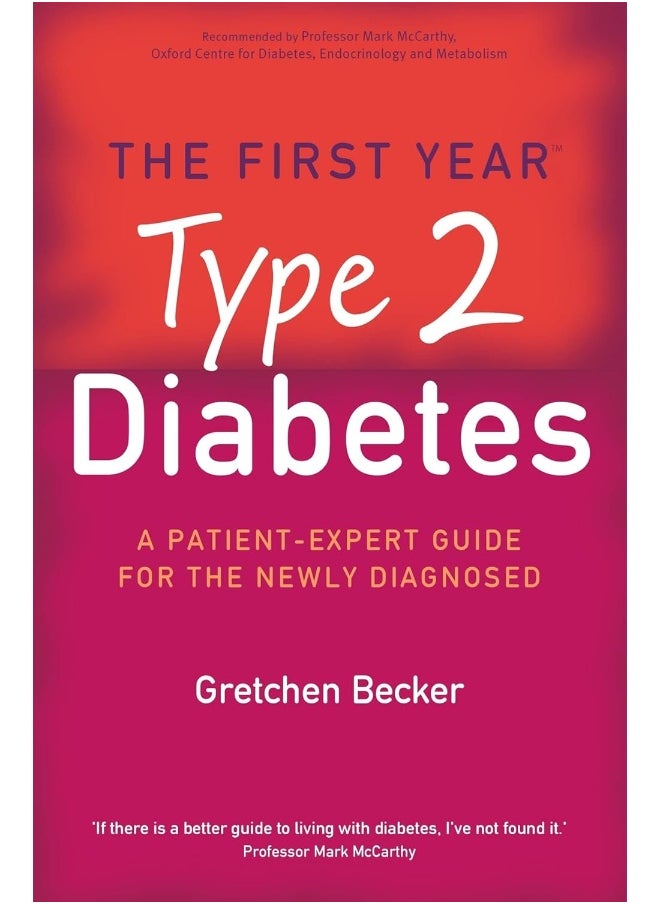 The First Year: Type 2 Diabetes: A Patient-Expert Guide for the Newly Diagnosed  - Image 2