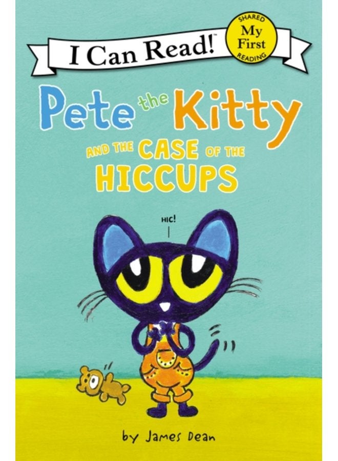 Pete the Kitty and the Case of the Hiccups - Paperback