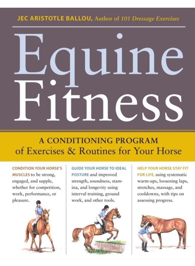 Equine Fitness A Program of Exercises and Routines for Your Horse - Paperback
