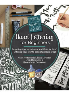 Hand Lettering for Beginners: Inspiring tips, techniques, and ideas for hand lettering your way to beautiful works of art  - Image 2