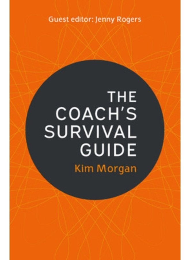 The Coach s Survival Guide - Paperback