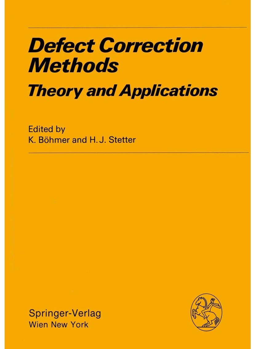 Defect Correction Methods: Theory and Applications 