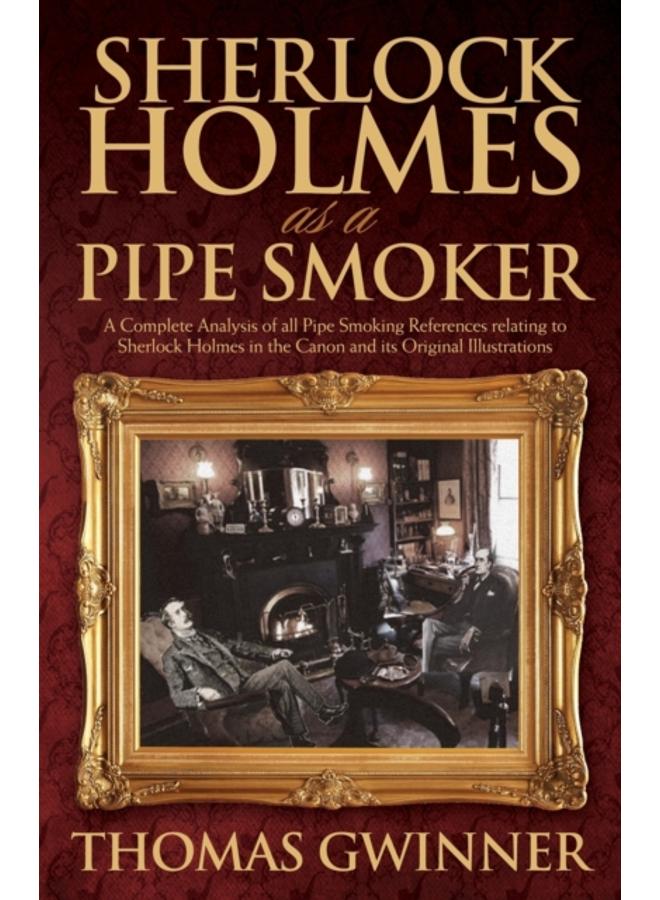 Sherlock Holmes as a Pipe Smoker 