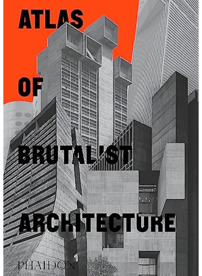 Atlas of Brutalist Architecture