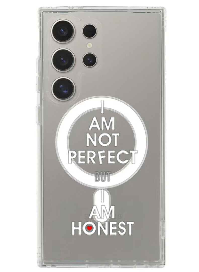 Theodor Magnetic Case for Samsung Galaxy S24 Ultra 6.8-inch Compatible with MagSafe Wireless Charging, Shockproof Phone Bumper Cover i am not perfect but i am honest - Image 1
