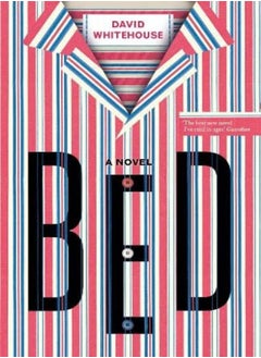 Bed by David Whitehouse Paperback
