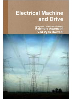 Electrical Machine and Drive (Introduce to Advance Control)