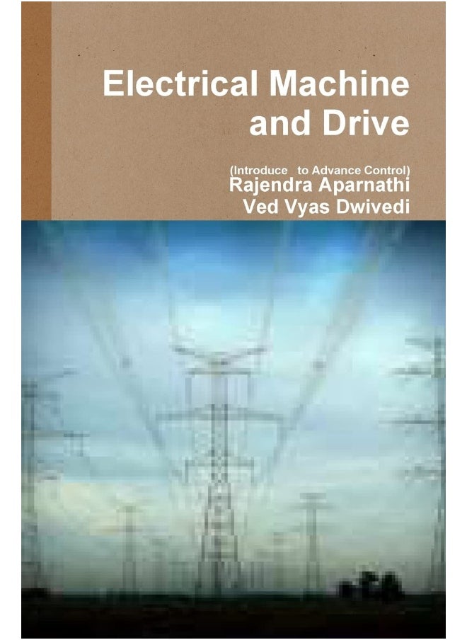 Electrical Machine and Drive (Introduce to Advance Control)  - Image 1