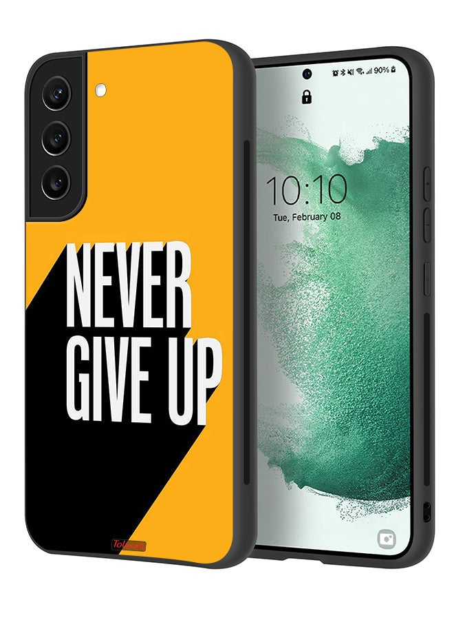 Tolwak Samsung Galaxy S22 Plus 5G Protective Case Cover Never Give Up - Image 1