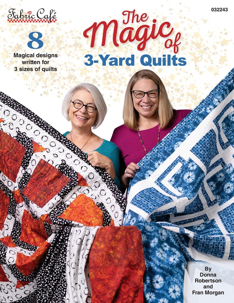 The Magic of 3Yard Quilts Pattern Book by Fabric Cafe