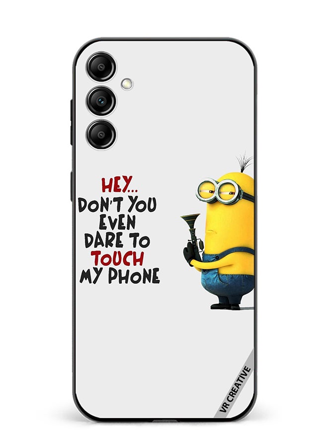 VR CREATIVE Protective Case Cover For Samsung Galaxy A55 Don't You Even Dare To Touch My Phone Design Multicolour - Image 1