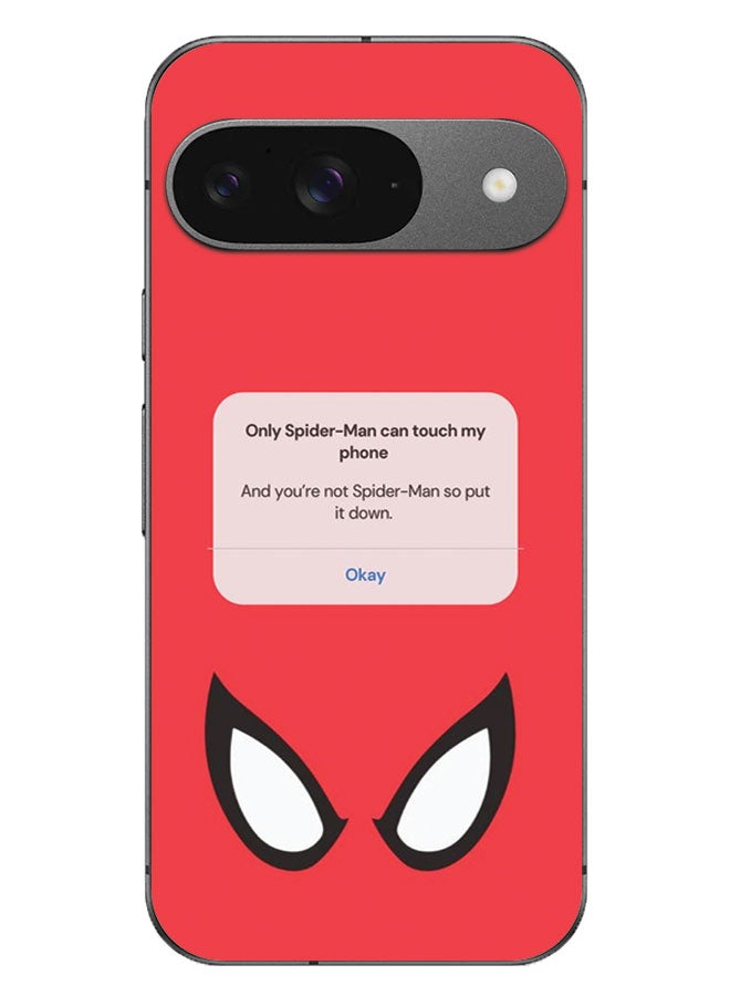 EYE CATCH Printed Protective Case Cover For Google Pixel 9 -  Only Spiderman Can Touch My Phone - Image 1