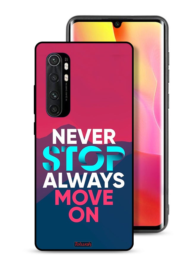 Tolwak Xiaomi Mi Note 10 Lite Protective Case Cover Never Stop Always Move On - Image 1