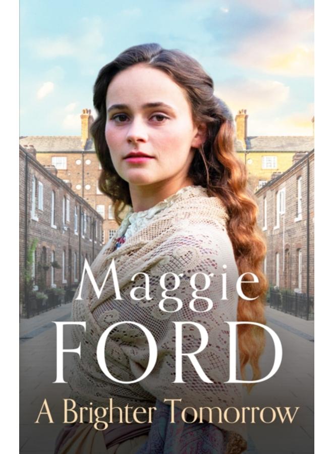 A Brighter Tomorrow : An engrossing Victorian family saga