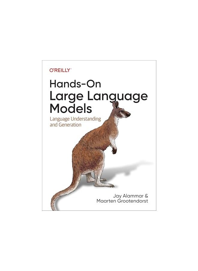 Handson Large Language Models Language Understanding And Generation