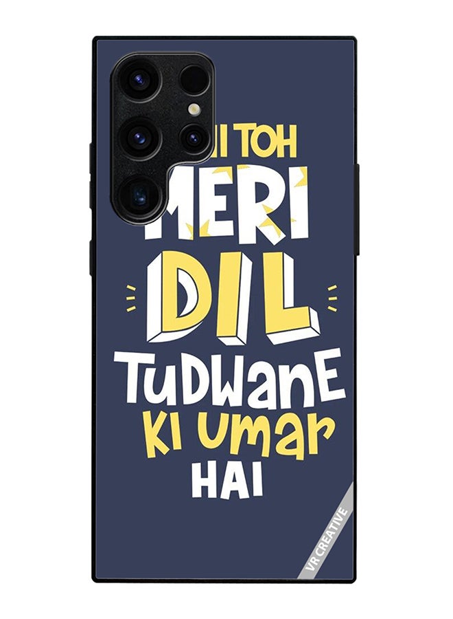 Protective Case Cover For Samsung Galaxy S25 Ultra Dil Tudwane Ki Umar Design Multicolour