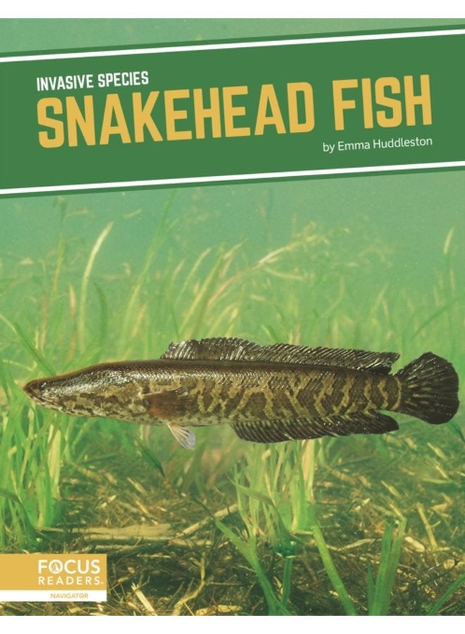 Invasive Species Snakehead Fish - Paperback
