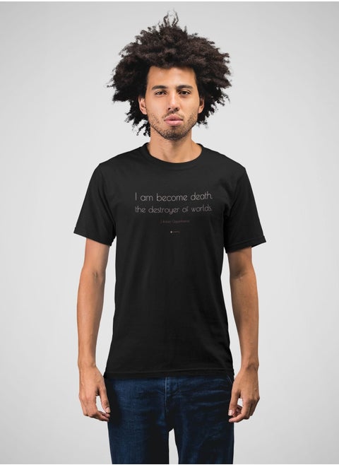 Bhagavad Gita Wisdom: Oppenheimer Quote "I am become Death, the destroyer of worlds” T-Shirt
