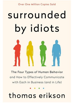 Surrounded by Idiots: The Four Types of Human Behavior and How to Effectively Communicate with Each in Business - pzsku/ZF379410D14E67A0197FBZ/45/1744459643/4eca9b20-83ea-4c48-9787-51f2af156ee4