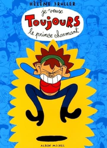 Je Veux Toujours Le Prince Charmant Tome 2