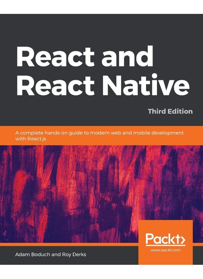 React and React Native: A complete hands-on guide to modern web and mobile development with React.js 