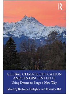 Global Climate Education and Its Discontents: Using Drama to Forge a New Way - pzsku/ZF381EA9CBA0E3D6D0752Z/45/_/1740556745/e38a3f09-88b9-4ff1-80c4-a13cec7da961