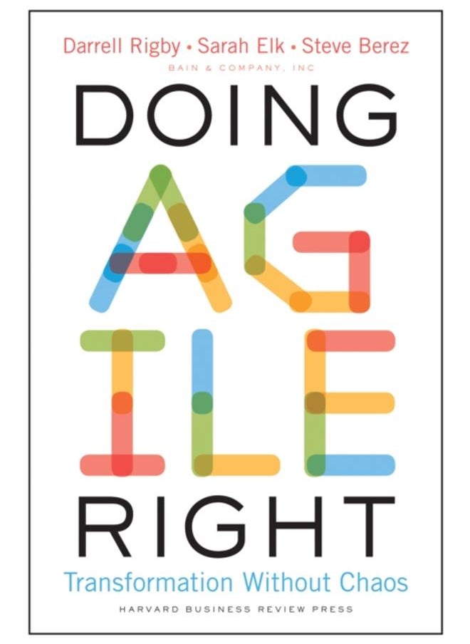 Doing Agile Right : Transformation Without Chaos 