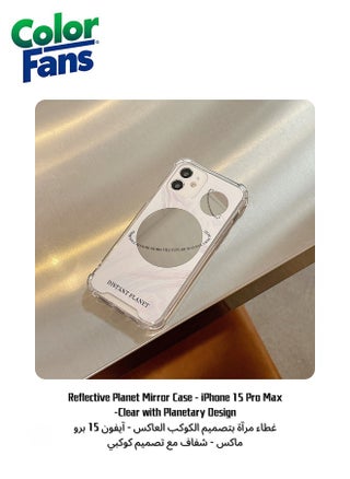 Reflective Planet Mirror Case - iPhone 15 Pro Max-Clear with Planetary Design - pzsku/ZF3865C4475D8F05F18C6Z/45/_/1729417548/324aa5a7-c415-4e19-96bf-5ff9799f91f9