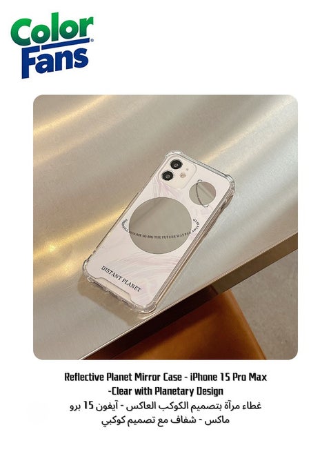 Reflective Planet Mirror Case - iPhone 15 Pro Max-Clear with Planetary Design