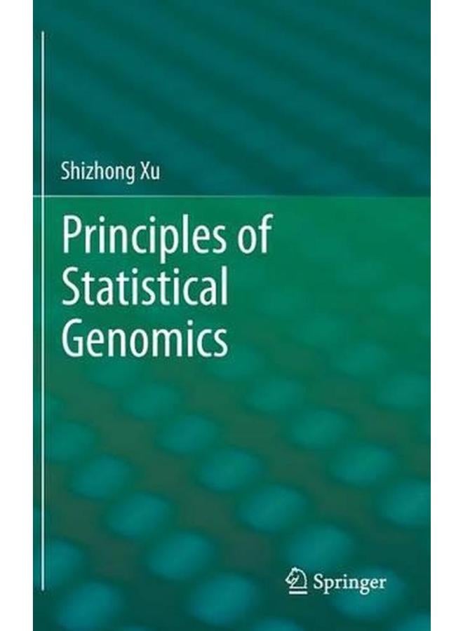 Principles of Statistical Genomics