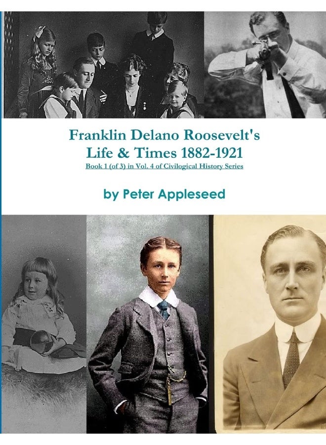 Franklin Delano Roosevelt's Life and Times - Image 1