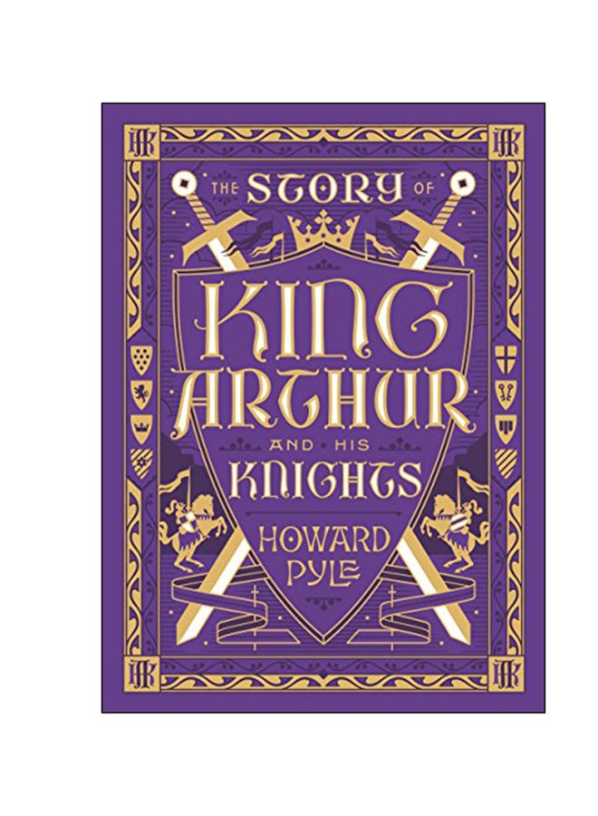 The Story Of King Arthur And His Knights