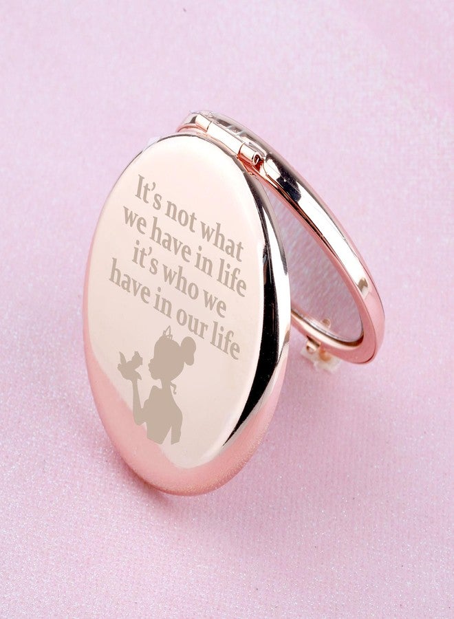 WUSUANED Princess Frog Makeup Mirror It’s Not What We Have in Life It’s Who We Have in Our Life Jewelry Princess Frog Inspired Gift - Image 4