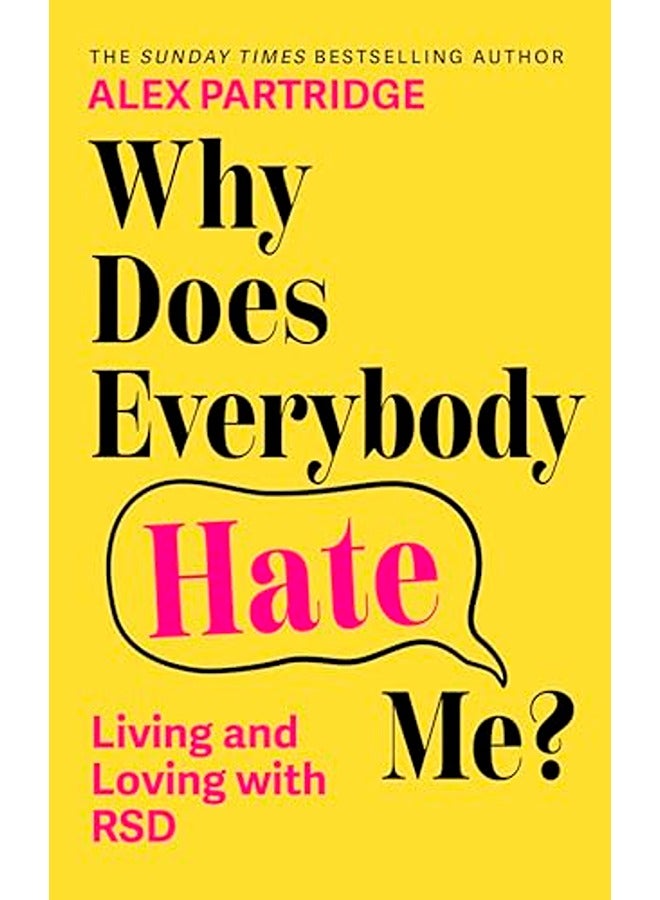 Why Does Everybody Hate Me?