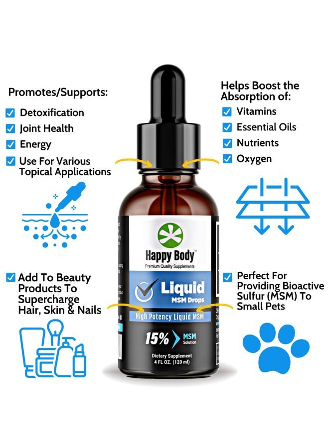 Happy Body Liquid Msm Drops – The Highest Content In A Supplement. Ideal For Both Oral & Topical Applications - 1 X 4 Fl. Oz Bottle. - Image 4