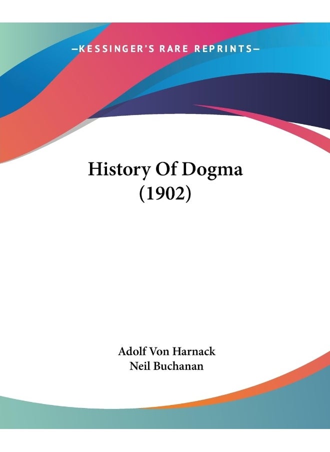 History Of Dogma (1902) 