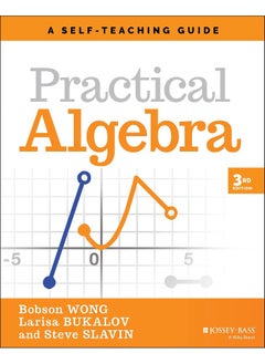 Practical Algebra: A Self-Teaching Guide