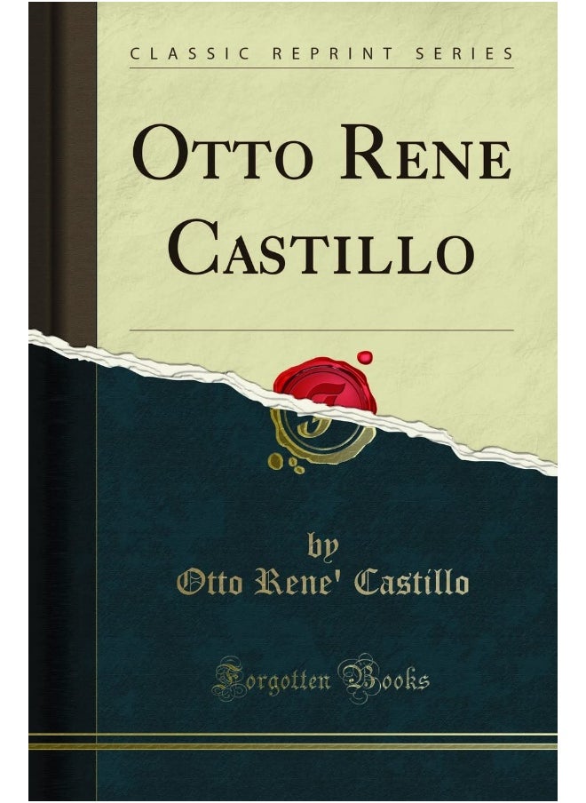 Otto Rene Castillo (Classic Reprint) 