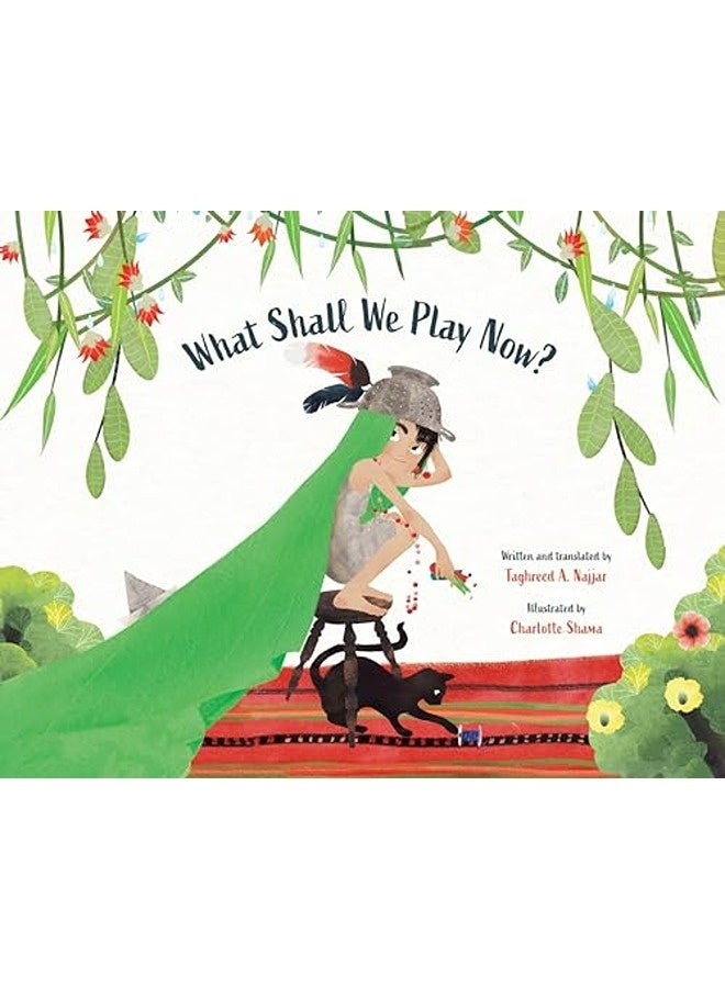 What Shall We Play Now? By Najjar, Taghreed A. - Shama, Charlotte Hardcover