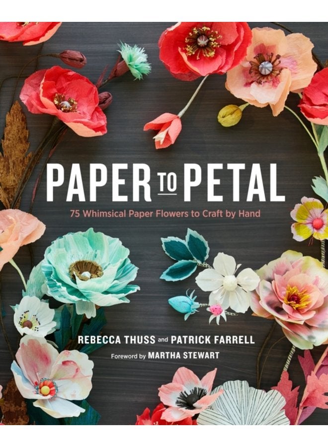 Paper to Petal - Hardback